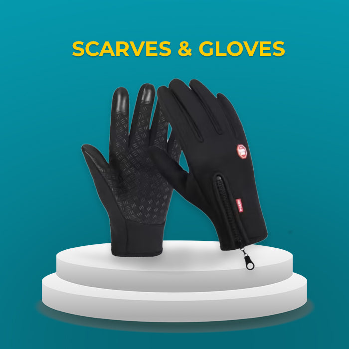 Scarves & Gloves