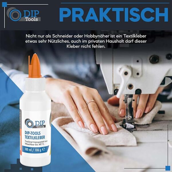 DIP-Tools Extra Strong Textile & Fabric Glue 100ml – Dishwasher Safe, Transparent, Waterproof, No Residue & Odorless Adhesive for Polyester Jeans and More